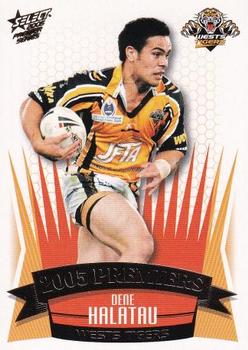 2005 Select Premiers Wests Tigers #PC14 Dene Halatau Front